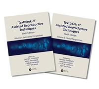 Textbook of Assisted Reproductive Techniques: Two Volume Set: 1-2
