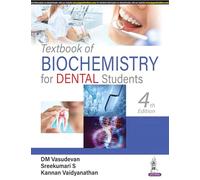 Textbook of Biochemistry for Dental Students