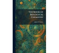 Textbook of Biological Chemistry