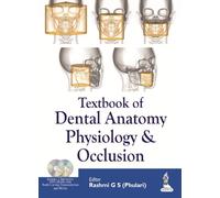 Textbook of Dental Anatomy, Physiology and Occlusion