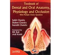 Textbook of Dental and Oral Anatomy Physiology and Occlusion