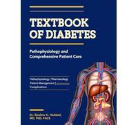 Textbook of Diabetes: Pathophysiology and Comprehensive Patient Care.