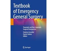 Textbook of Emergency General Surgery: Traumatic and Non-traumatic Surgical Emergencies