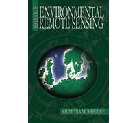 Textbook Of Environmental Remote Sensing,