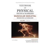 TEXTBOOK OF EPONYMOUS PHYSICAL SIGNS & MARKERS | MUSCULAR SKELETAL MEDICINE | VOL 1: SET OF TWO VOLUMES (Essential Medical Sciences & Clinical Practice Series)