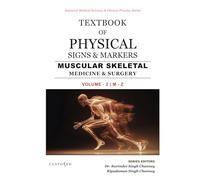 TEXTBOOK OF EPONYMOUS PHYSICAL SIGNS & MARKERS | MUSCULAR SKELETAL MEDICINE | VOL 2: 2 VOLUME SERIES (Essential Medical Sciences & Clinical Practice Series)