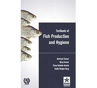 Textbook of Fish Production and Hygiene