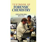 Textbook of Forensic Chemistry