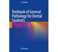 Textbook of General Pathology for Dental Students
