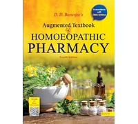 Textbook of Homoeopathic Pharmacy: 2nd Edition