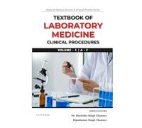 Textbook of Laboratory Medicine Clinical Procedures | Volume 1 (Essential Medical Sciences & Clinical Practice Series)