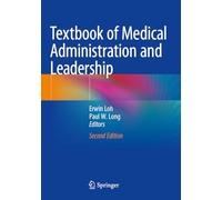 Textbook of Medical Administration and Leadership