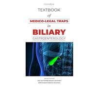 TEXTBOOK OF MEDICO-LEGAL TRAPS IN BILIARY | GASTROENTEROLOGY (MEDICO-LEGAL SERIES)