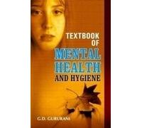 Textbook of Mental Health and Hygiene