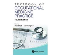 Textbook of Occupational Medicine Practice (Fourth Edition): 4th Edition