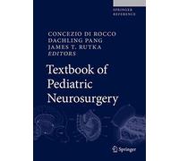 Textbook of Pediatric Neurosurgery (3 volumes). English