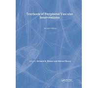 Textbook of Peripheral Vascular Interventions