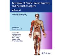 Textbook of Plastic, Reconstructive, and Aesthetic Surgery, Vol 6