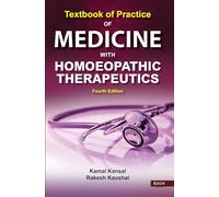 Textbook of Practice of Medicine with Homeopathic Therapeutics: 2nd Edition
