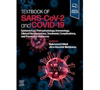 Textbook of SARS-CoV-2 and COVID-19: Epidemiology, Etiopathogenesis, Immunology, Clinical Manifestations, Treatment, Complications, and Preventive Measures