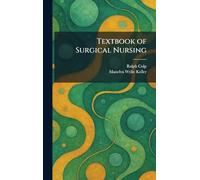 Textbook of Surgical Nursing