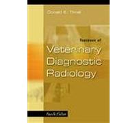 Textbook of Veterinary Diagnostic Radiology
