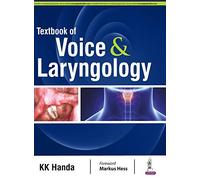Textbook of Voice and Laryngology
