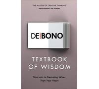 Textbook of Wisdom: Shortcuts to Becoming Wiser Than Your Years