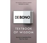 Textbook of Wisdom : Shortcuts to Becoming Wiser Than Your Years