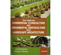 Textbook on Commercial Floriculture and Ornamental Horticulture with Landscape Architecture