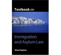 Textbook on Immigration and Asylum Law