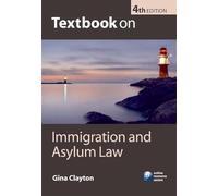 Textbook on Immigration and Asylum Law