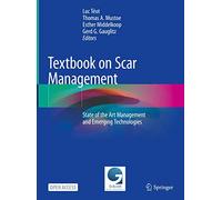 Textbook on Scar Management: State of the Art Management and Emerging Technologies