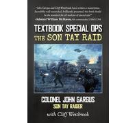 Textbook Special Ops: The Son Tay Raid