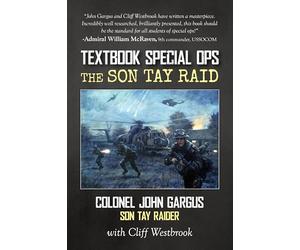 Textbook Special Ops: The Son Tay Raid