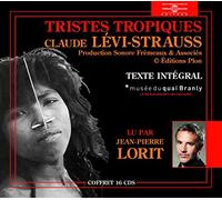 Texte Intégral Lu Par Jean-Pierre Lorit - Tristes Tropiques - Claude Lévi-Strauss(16cd)