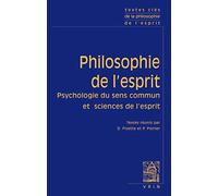 Textes Cles de Philosophie de l'Esprit: Vol. I: Psychologie Du Sens Commun Et Sciences de l'Esprit
