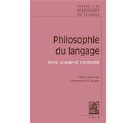 Textes Cles de Philosophie Du Langage: Vol. II: Sens, Usage Et Contexte: 2