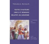 Textes d'Auteurs Grecs Et Romains Relatifs Au Judaisme: 14 (Romans, Essais, Poesie, Documents)