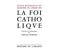 Textes doctrinaux du magistère de l'Église sur la foi catholique
