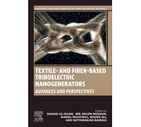Textile- and Fiber-Based Triboelectric Nanogenerators : Advances and Perspectives