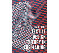 Textile Design Theory in the Making