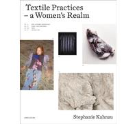 Textile Practices Arnoldsche Hardback Arnoldsche Fashion and text