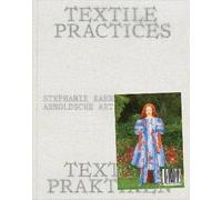 Textile Practices, , Hardback