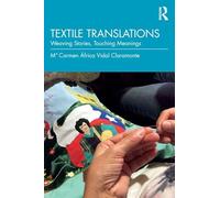 Textile Translations: Weaving Stories, Touching Meanings