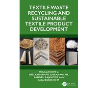 Textile Waste Recycling and Sustainable Textile Product Development