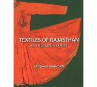 Textiles of Rajasthan at The Jaipur Court