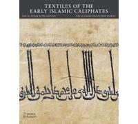 Textiles of the Early Islamic Caliphates (The al-Sabah Collection)