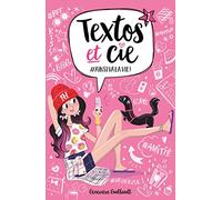 Textos et Cie T01: #Ainsi va la vie