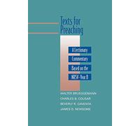 Texts for Preaching: A Lectionary Commentary Based on the NRSV - Year B